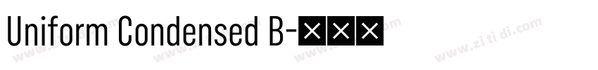 Uniform Condensed B字体转换